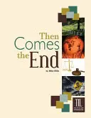 Puis vient la fin - Then Comes the End