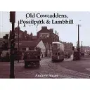 Old Cowcaddens, Possilpark et Lambhill - Old Cowcaddens, Possilpark and Lambhill