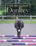 L'âne en bonne santé - The Healthy Donkey