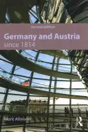 L'Allemagne et l'Autriche depuis 1814 - Germany and Austria Since 1814