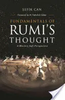 Les fondements de la pensée de Rumi : Une perspective soufie Mevlevi - Fundamentals of Rumi's Thought: A Mevlevi Sufi Perspective