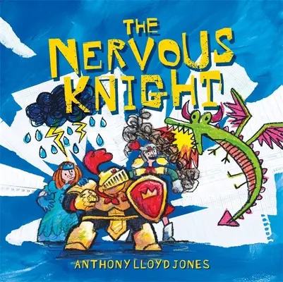 Le chevalier nerveux : Une histoire pour surmonter les soucis et l'anxiété - The Nervous Knight: A Story about Overcoming Worries and Anxiety