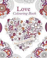 Livre de coloriage sur l'amour - Love Colouring Book