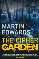 Cipher Garden - Le mystère évocateur et captivant d'une affaire classée (Edwards Martin (Auteur)) - Cipher Garden - The evocative and compelling cold case mystery (Edwards Martin (Author))