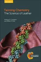 Tanning Chemistry : La science du cuir - Tanning Chemistry: The Science of Leather