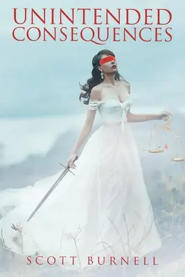 Conséquences involontaires - Unintended Consequences