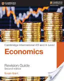 Guide de révision de l'économie de Cambridge International AS et A Level - Cambridge International AS and A Level Economics Revision Guide