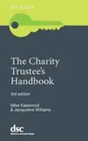 Manuel de l'administrateur d'œuvres de bienfaisance - Charity Trustee's Handbook