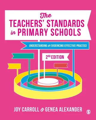 Les normes des enseignants dans les écoles primaires : Comprendre et démontrer une pratique efficace - The Teachers' Standards in Primary Schools: Understanding and Evidencing Effective Practice