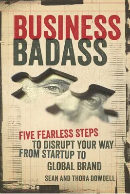 Brand Renegades : Les renégats de la marque : le chemin sans peur de la startup à la marque globale - Brand Renegades: The Fearless Path from Startup to Global Brand