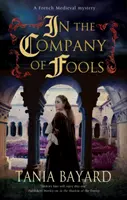 En compagnie des fous - In the Company of Fools
