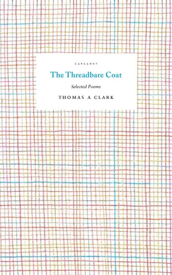 The Threadbare Coat : Poèmes choisis - The Threadbare Coat: Selected Poems