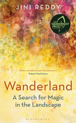 Wanderland : Sélectionné pour le prix Wainwright et le prix Stanford Dolman du livre de voyage de l'année - Wanderland: Shortlisted for the Wainwright Prize and Stanford Dolman Travel Book of the Year Award