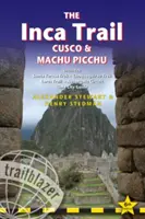 Le Chemin de l'Inca, Cusco et Machu Picchu : Trek de Santa Teresa, Trek de Choquequirao, Chemin de Lares, Circuit d'Ausangate et Guide de la ville de Lima - The Inca Trail, Cusco & Machu Picchu: Includes Santa Teresa Trek, Choquequirao Trek, Lares Trail, Ausangate Circuit & Lima City Guide