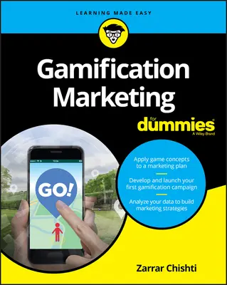 Gamification Marketing for Dummies (en anglais) - Gamification Marketing for Dummies