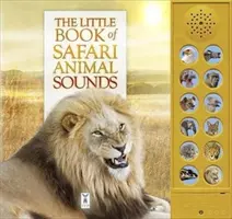 Petit livre des sons des animaux du safari - Little Book of Safari Animal Sounds