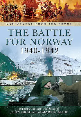 La bataille pour la Norvège, 1940-1942 - The Battle for Norway, 1940-1942