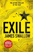 Exile - Le thriller explosif de l'auteur de NOMAD, best-seller du Sunday Times. - Exile - The explosive Sunday Times bestselling thriller from the author of NOMAD