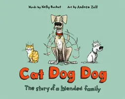 Chat Chien Chien : L'histoire d'une famille recomposée - Cat Dog Dog: The Story of a Blended Family