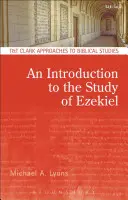 Introduction à l'étude d'Ézéchiel - An Introduction to the Study of Ezekiel