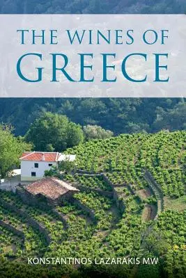 Les vins de Grèce - The wines of Greece