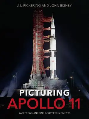 La photographie d'Apollo 11 : vues rares et moments inédits - Picturing Apollo 11: Rare Views and Undiscovered Moments