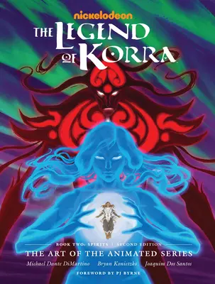 La Légende de Korra : L'art de la série animée--Livre 2 : Esprits (Deuxième édition) - The Legend of Korra: The Art of the Animated Series--Book Two: Spirits (Second Edition)