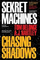 Sekret Machines Book 1 : Chasing Shadows, 1 - Sekret Machines Book 1: Chasing Shadows, 1