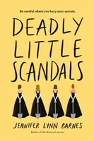 Petits scandales mortels - Deadly Little Scandals