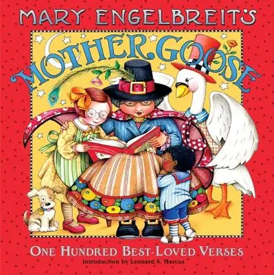 La Mère l'Oie de Mary Engelbreit : Les cent vers les plus aimés - Mary Engelbreit's Mother Goose: One Hundred Best-Loved Verses