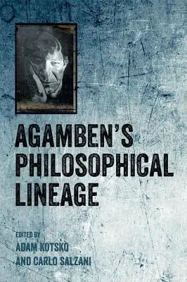 La lignée philosophique d'Agamben - Agamben's Philosophical Lineage