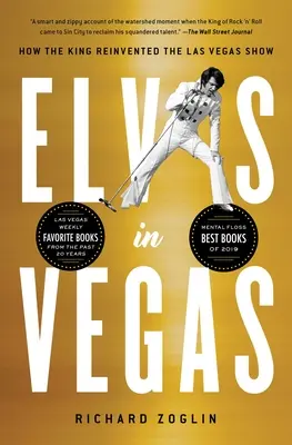Elvis à Vegas : Comment le roi a réinventé le spectacle de Las Vegas - Elvis in Vegas: How the King Reinvented the Las Vegas Show