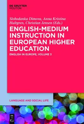 L'enseignement en anglais dans l'enseignement supérieur européen - English-Medium Instruction in European Higher Education