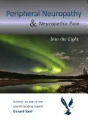 Neuropathie périphérique et douleur neuropathique : vers la lumière - Peripheral Neuropathy & Neuropathic Pain: Into the Light