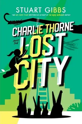 Charlie Thorne et la cité perdue - Charlie Thorne and the Lost City