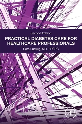 Soins pratiques du diabète pour les professionnels de la santé - Practical Diabetes Care for Healthcare Professionals