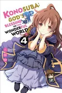 Konosuba : La bénédiction de Dieu sur ce monde merveilleux, Vol. 4 (Manga) - Konosuba: God's Blessing on This Wonderful World!, Vol. 4 (Manga)