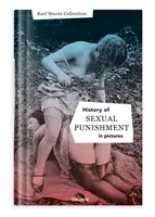 Histoire de la punition S E X U A L - History of S E X U A L Punishment