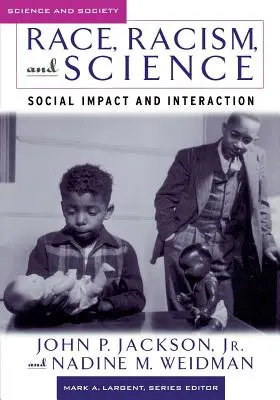 Race, racisme et science : Impact et interaction sociale - Race, Racism, and Science: Social Impact and Interaction