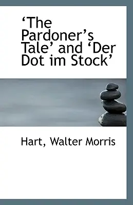 L'histoire du pardon et Der Dot Im Stock - Pardoner's Tale and Der Dot Im Stock