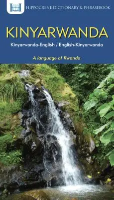 Kinyarwanda-Anglais/Anglais-Kinyarwanda Dictionary & Phrasebook - Kinyarwanda-English/English-Kinyarwanda Dictionary & Phrasebook