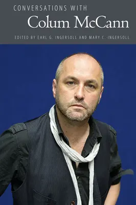 Conversations avec Colum McCann - Conversations with Colum McCann