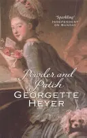 Powder And Patch - Potins, scandales et une inoubliable romance de la Régence (Heyer Georgette (Auteur)) - Powder And Patch - Gossip, scandal and an unforgettable Regency romance (Heyer Georgette (Author))