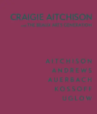 Craigie Aitchison : Et la génération des Beaux-Arts - Craigie Aitchison: And the Beaux Arts Generation