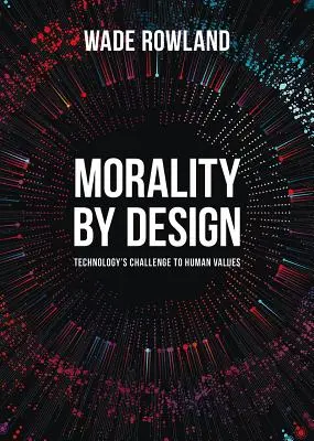 La moralité à l'état de projet - Morality by Design