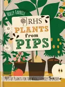 RHS Plants from Pips - Des pots de plantes pour le plaisir de toute la famille - RHS Plants from Pips - Pots of plants for the whole family to enjoy