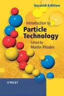 Introduction à la technologie des particules - Introduction to Particle Technology