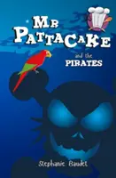 M. Pattacake et les pirates - MR Pattacake and the Pirates