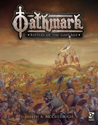 Oathmark : Les batailles de l'âge perdu - Oathmark: Battles of the Lost Age