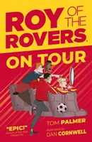 Le Roy des Routiers : En tournée - Roy of the Rovers: On Tour